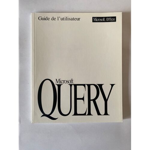 Livre « Guide De L’Utilisateur Microsoft Query » -L25