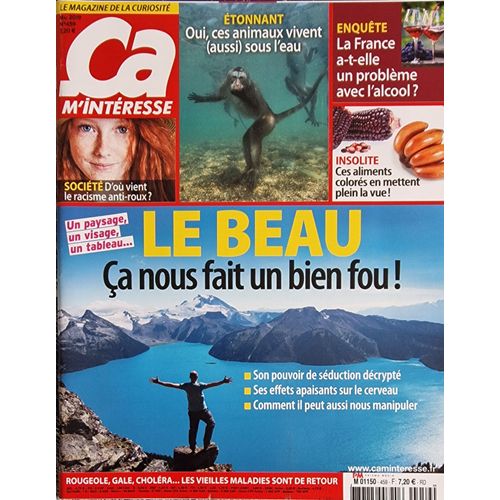 Ça M'Intéresse 459 Le Beau Ca Nous Fait Un Bien Fou !