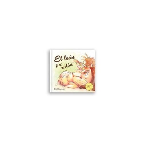 El León Y El Ratón / The Lion And The Mouse