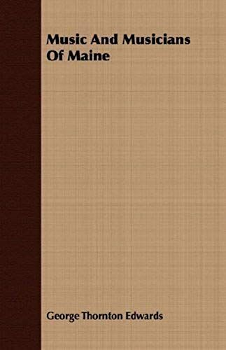 Music And Musicians Of Maine