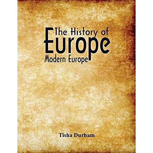 The History Of Europe