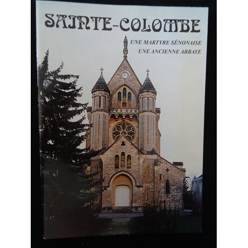 Sainte Colombe Une Martyre Sénonaise