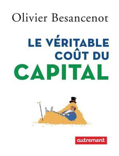Le Véritable Coût Du Capital