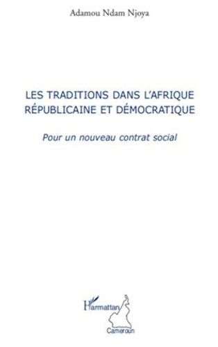 Les Traditions Dans L'afrique Républicaine Et Démocratique