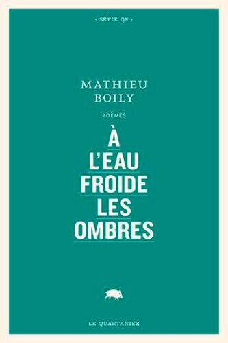 À L'eau Froide Les Ombres