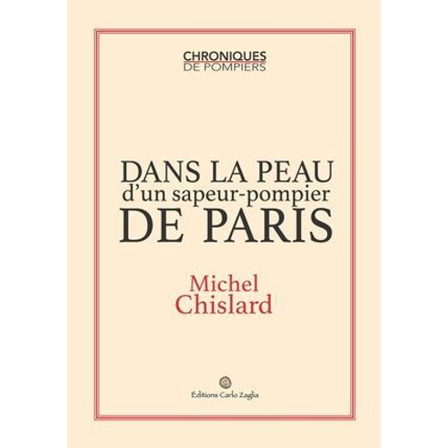 Dans La Peau D'un Sapeur-Pompier De Paris