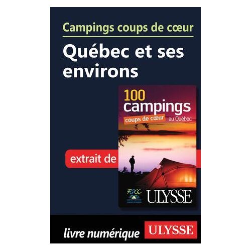 Campings Coups De Coeur Québec Et Ses Environs
