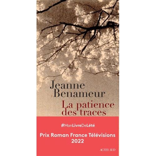 La Patience Des Traces