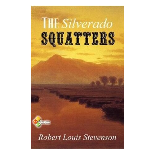 The Silverado Squatters