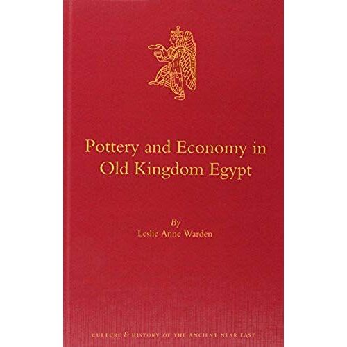 Pottery And Economy In Old Kingdom Egypt