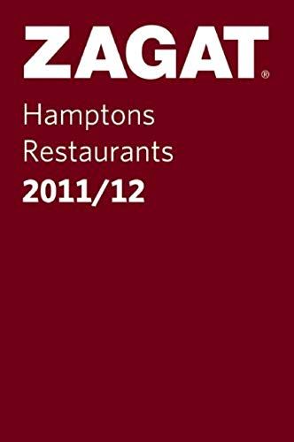 2011/12 Hamptons Restaurants (Pocket Guide) (Zagat Survey: Hamptons Restaurants)