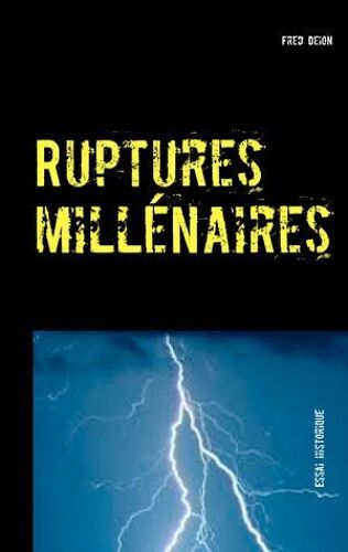 Ruptures Millénaires
