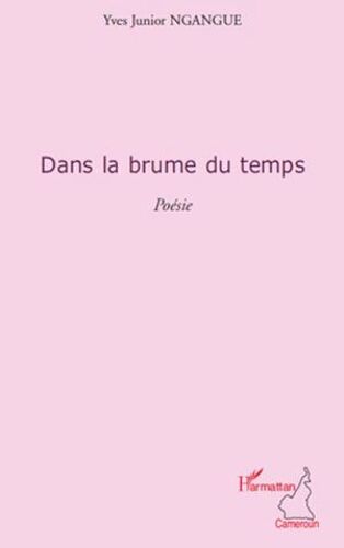 Dans La Brume Du Temps Poesie