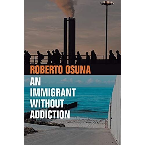 An Immigrant Without Addiction