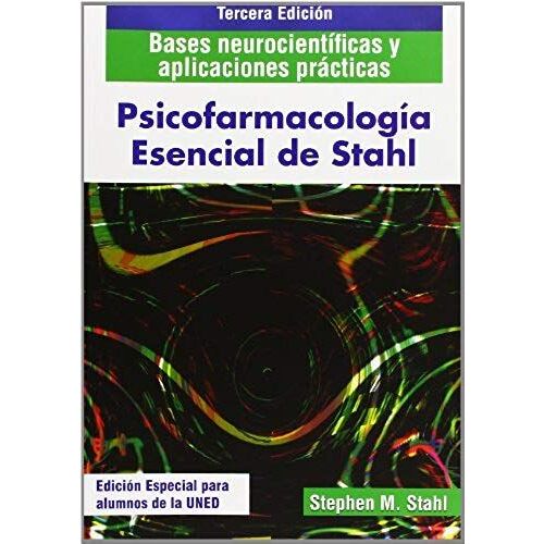 Stahl, S: Psicofarmacología Esencial De Stahl (3ª Edición) :