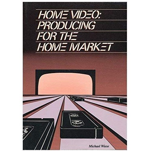 Home Video: Producing For The Home Market