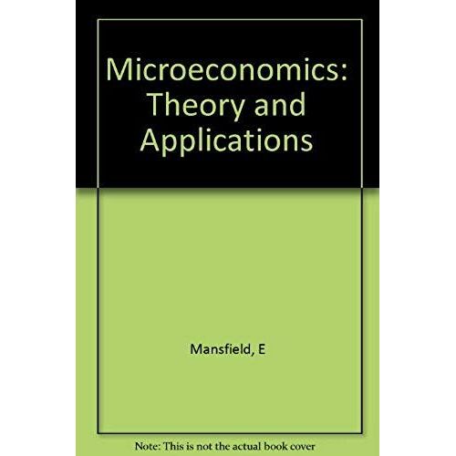 Microeconomics: Theory And Applications