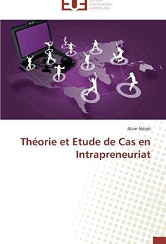 Théorie Et Etude De Cas En Intrapreneuriat