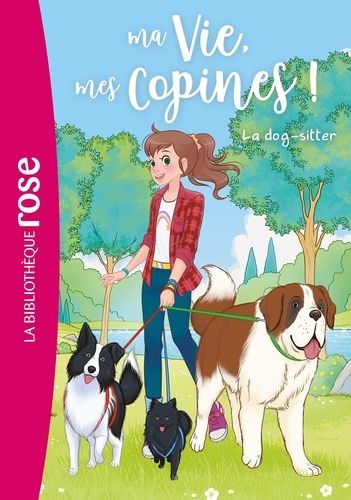 Ma Vie, Mes Copines ! - Tome 29 - La Dog-Sitter