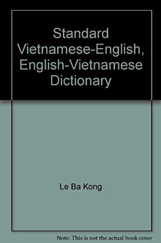 Standard Vietnamese-English, English-Vietnamese Dictionary