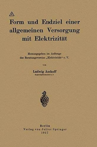 Form Und Endziel Einer Allgemeinen Versorgung Mit Elektrizität