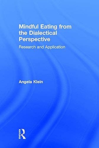 Mindful Eating From The Dialectical Perspective