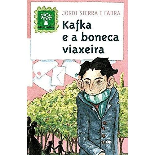 Sierra I Fabra, J: Kafka E A Boneca Viaxeira