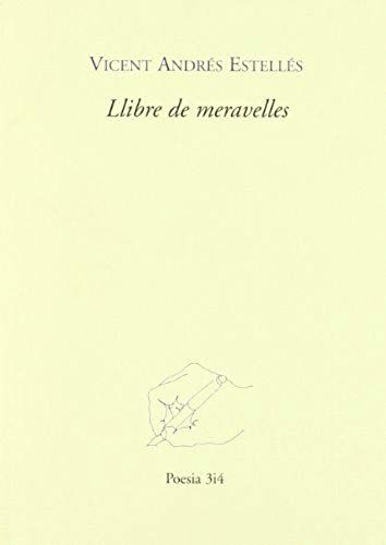 Andrés Estellés, V: Llibre De Meravelles