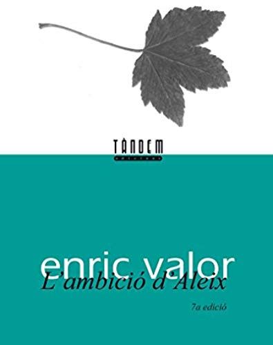 Valor I Vives, E: L'ambició D'aleix