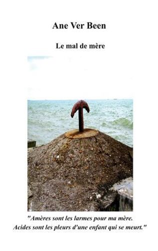Le Mal De Mère