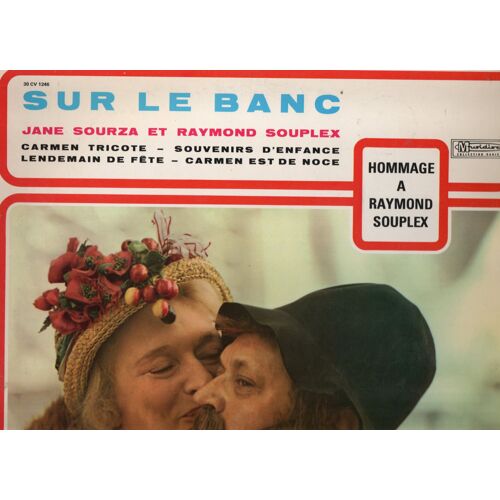 Jane Sourza Et Raymond Souplex "Sur Le Banc" Vinyle 33 T 30 Cm - Lp - Musidisc - 2008