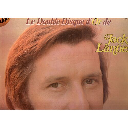 Jack Lantier "Le Double Disque D'Or" Vinyle Double 33 T 30 Cm - Lp - Vogue - 1976