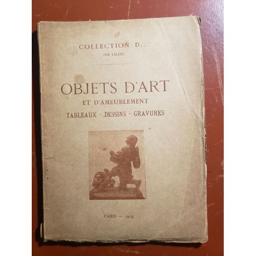 Catalogue De Vente Objets D'Art Et D'Ameublement 1919
