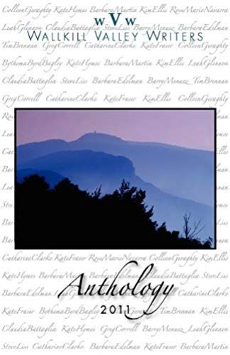 Wallkill Valley Writers Anthology 2011