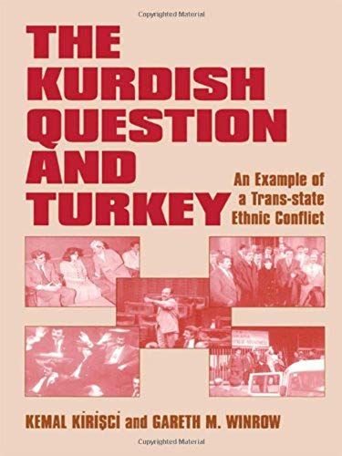 The Kurdish Question And Turkey: An Example Of A Trans-State Ethnic Conflict