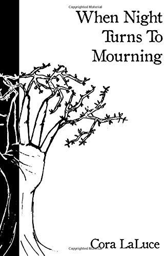 When Night Turns To Mourning