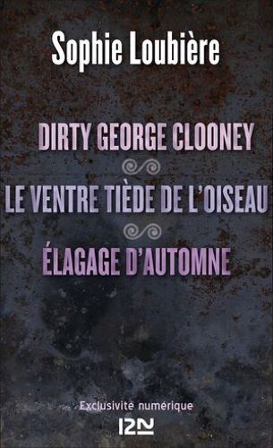 Dirty George Clooney Suivi Le Ventre Tiède De L'oiseau Et Élagage