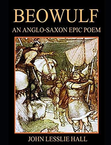 Beowulf - An Anglo-Saxon Epic Poem (Annotated): Translated From The Heyne-Socin Text