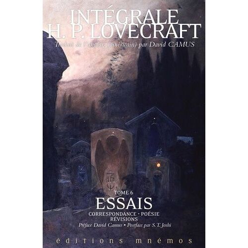 Intégrale H. P. Lovecraft - Tome 6 - Essais - Correspondance, Poésie, Révisions