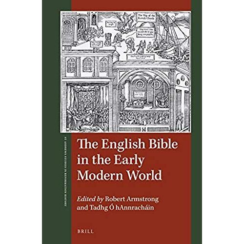 The English Bible In The Early Modern World