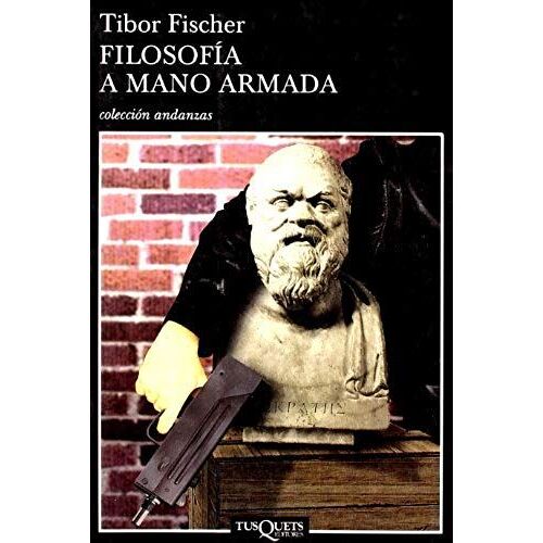 Fisher, T: Filosofía A Mano Armada