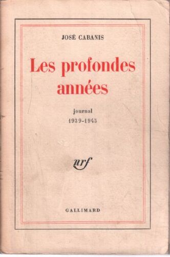 Les Profondes Années / Journal 1939-1945