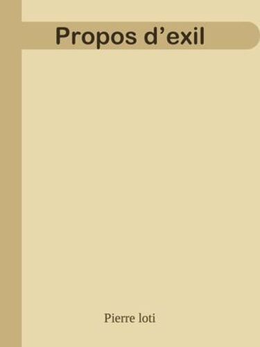Propos D'exil