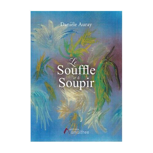 Le Souffle Et Le Soupir