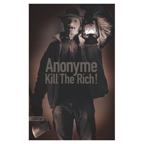 Kill The Rich !