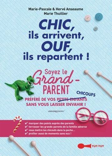 Chic, Ils Arrivent, Ouf, Ils Repartent !