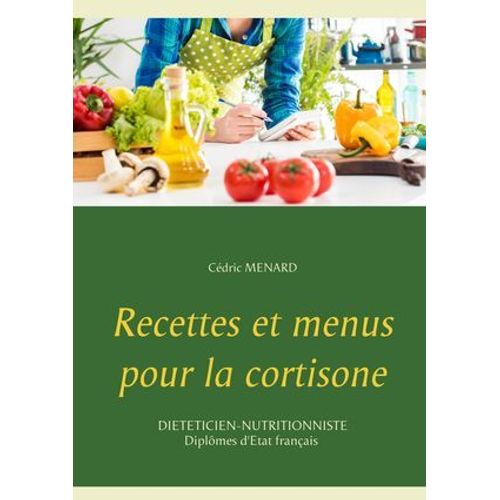 Recettes Et Menus Pour La Cortisone