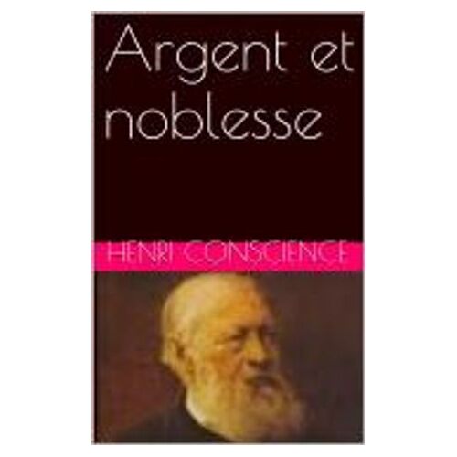 Argent Et Noblesse
