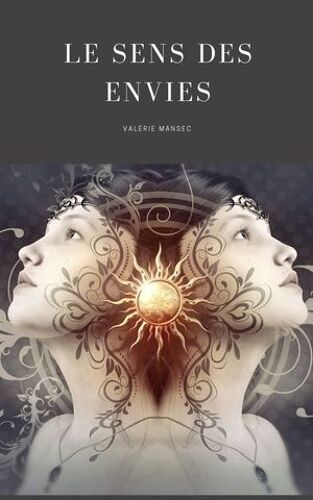 Le Sens Des Envies