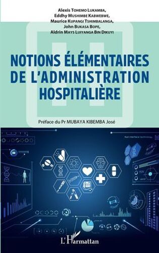 Notions Élémentaires De L'administration Hospitalière